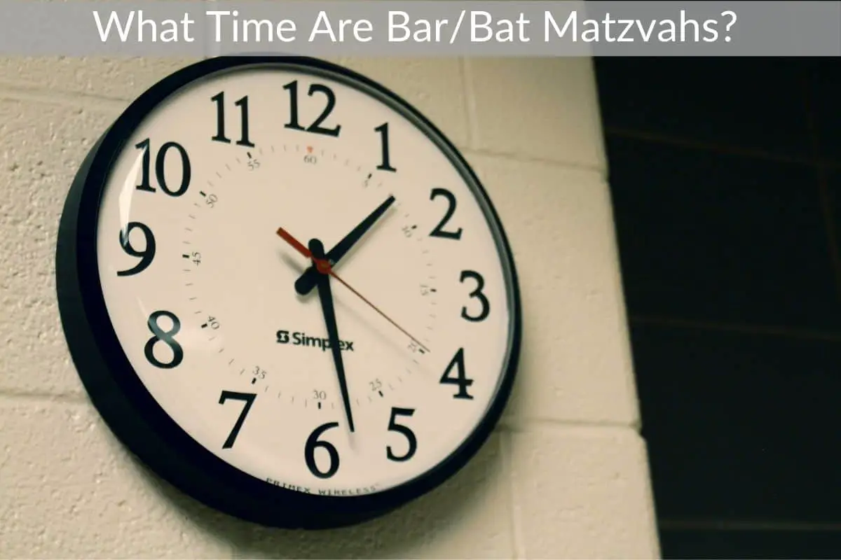 What Time Are Bar/Bat Matzvahs? 